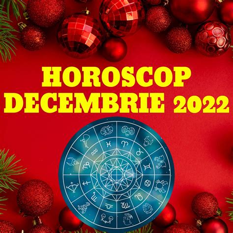 horoscop 1 decembrie 2022